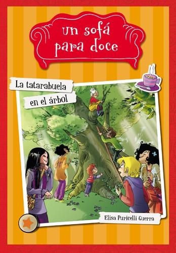 TATARABUELA EN EL ÁRBOL, LA (UN SOFÁ PARA DOCE 2) | 9788424654313 | PURICELLI, ELISA | Llibreria Drac - Llibreria d'Olot | Comprar llibres en català i castellà online