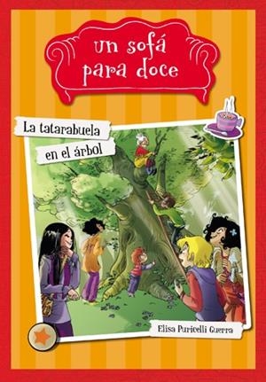 TATARABUELA EN EL ÁRBOL, LA (UN SOFÁ PARA DOCE 2) | 9788424654313 | PURICELLI, ELISA | Llibreria Drac - Llibreria d'Olot | Comprar llibres en català i castellà online