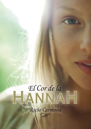 COR DE LA HANNAH, EL | 9788424656751 | CARMONA, ROCÍO | Llibreria Drac - Librería de Olot | Comprar libros en catalán y castellano online