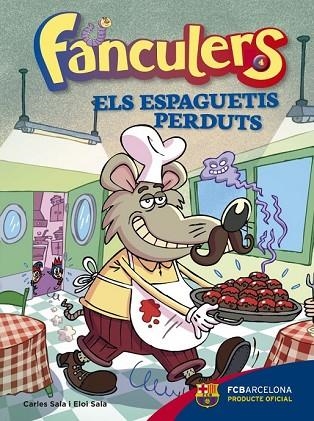 ESPEGUETIS PERDUTS, ELS (FANCULERS 4) | 9788424655990 | SALA, CARLES ; SALA, ELOI | Llibreria Drac - Llibreria d'Olot | Comprar llibres en català i castellà online
