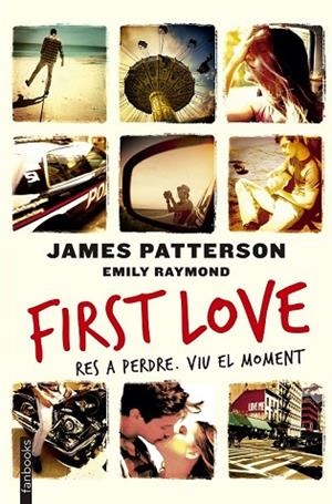 FIRST LOVE | 9788416297450 | PATTERSON, JAMES | Llibreria Drac - Librería de Olot | Comprar libros en catalán y castellano online