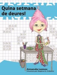 QUINA SETMANA DE DEURES! | 9788494318849 | LEMOS, AMANDA | Llibreria Drac - Librería de Olot | Comprar libros en catalán y castellano online