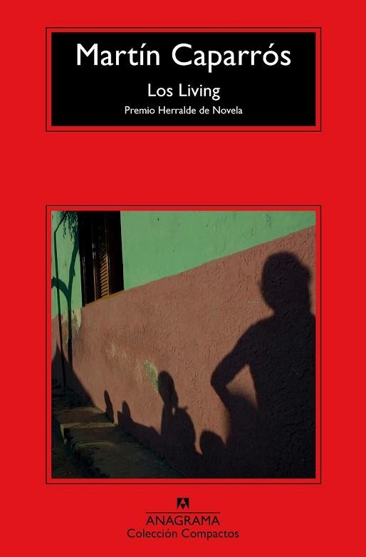 LIVING, LOS | 9788433977823 | CAPARRÓS, MARTÍN | Llibreria Drac - Librería de Olot | Comprar libros en catalán y castellano online