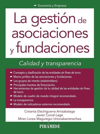 GESTIÓN DE ASOCIACIONES Y FUNDACIONES, LA | 9788436834239 | ELECHIGUERRA, CRISANTA ; CORRAL, JAVIER ; MAGUREGUI, MIREN LOREA | Llibreria Drac - Librería de Olot | Comprar libros en catalán y castellano online
