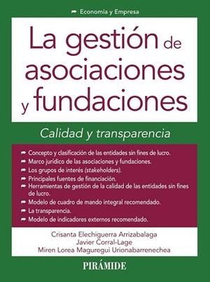 GESTIÓN DE ASOCIACIONES Y FUNDACIONES, LA | 9788436834239 | ELECHIGUERRA, CRISANTA ; CORRAL, JAVIER ; MAGUREGUI, MIREN LOREA | Llibreria Drac - Librería de Olot | Comprar libros en catalán y castellano online