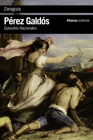 ZARAGOZA | 9788491041191 | PÉREZ GALDÓS, BENITO | Llibreria Drac - Librería de Olot | Comprar libros en catalán y castellano online