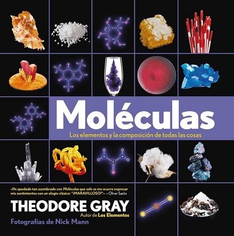 MOLÉCULAS | 9788499741758 | GRAY, THEODORE | Llibreria Drac - Librería de Olot | Comprar libros en catalán y castellano online
