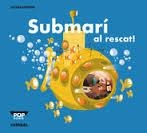 SUBMARI AL RESCAT | 9788498259933 | AA.VV. | Llibreria Drac - Llibreria d'Olot | Comprar llibres en català i castellà online