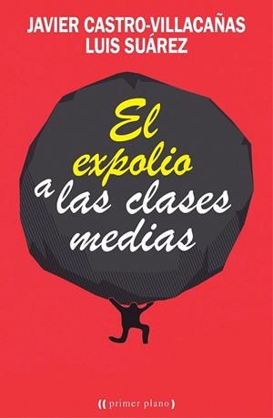 EXPOLIO A LAS CLASES MEDIAS, EL | 9788416541201 | AA.DD. | Llibreria Drac - Llibreria d'Olot | Comprar llibres en català i castellà online