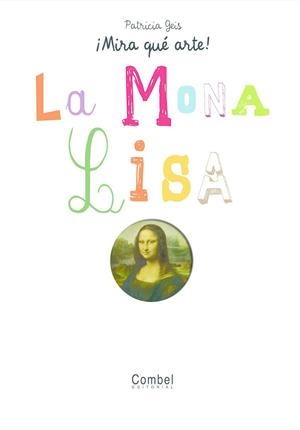 MONA LISA, LA | 9788498253740 | GEIS CONTI, PATRICIA | Llibreria Drac - Librería de Olot | Comprar libros en catalán y castellano online