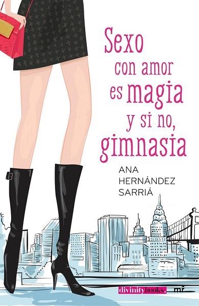 SEXO CON AMOR ES MAGIA Y SI NO, GIMNASIA | 9788427042292 | HERNÁNDEZ, ANA | Llibreria Drac - Llibreria d'Olot | Comprar llibres en català i castellà online