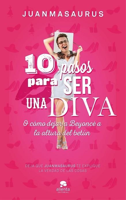 10 PASOS PARA SER UNA DIVA | 9788416253388 | JUANMASAURUS | Llibreria Drac - Llibreria d'Olot | Comprar llibres en català i castellà online