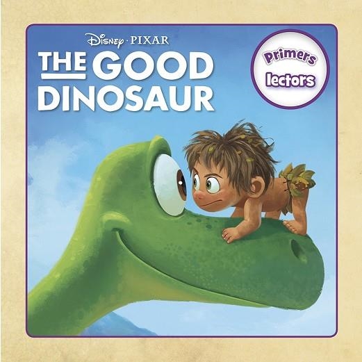 THE GOOD DINOSAUR. PRIMERS LECTORS | 9788416519002 | DISNEY | Llibreria Drac - Librería de Olot | Comprar libros en catalán y castellano online