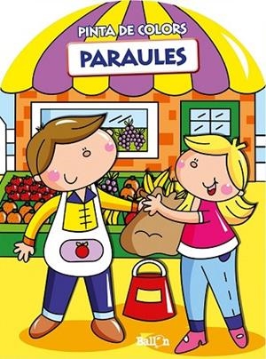 PARAULES (PINTA DE COLORS) | 9789037493566 | AADD | Llibreria Drac - Llibreria d'Olot | Comprar llibres en català i castellà online