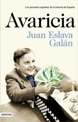 AVARICIA | 9788423350032 | ESLAVA GALÁN, JUAN | Llibreria Drac - Llibreria d'Olot | Comprar llibres en català i castellà online