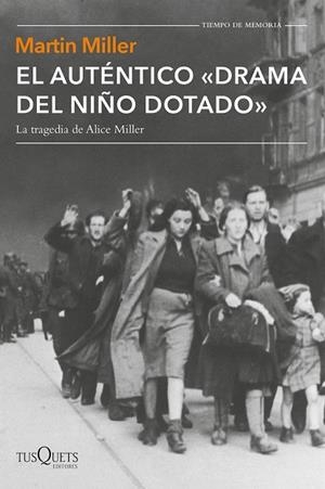 AUTÉNTICO  DRAMA DEL NIÑO DOTADO, EL | 9788490661895 | MILLER, MARTIN | Llibreria Drac - Librería de Olot | Comprar libros en catalán y castellano online