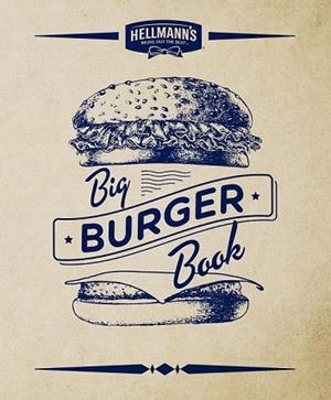 HELLMAN S BIG BURGER BOOK | 9788448021924 | AA. VV. | Llibreria Drac - Librería de Olot | Comprar libros en catalán y castellano online