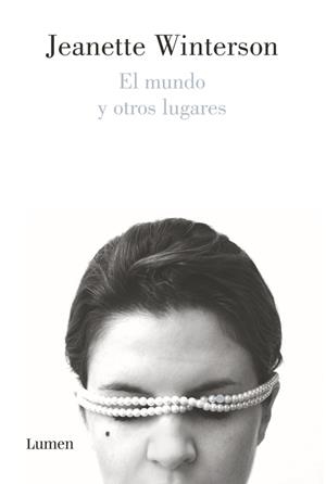 MUNDO Y OTROS LUGARES, EL | 9788426402646 | WINTERSON,JEANETTE | Llibreria Drac - Librería de Olot | Comprar libros en catalán y castellano online
