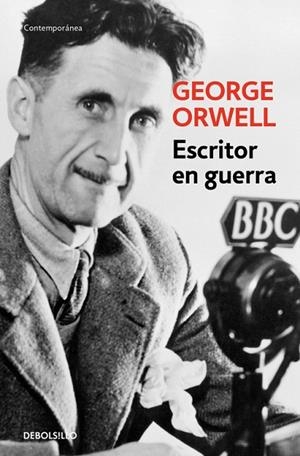 ESCRITOR EN GUERRA | 9788499890890 | ORWELL,GEORGE | Llibreria Drac - Llibreria d'Olot | Comprar llibres en català i castellà online
