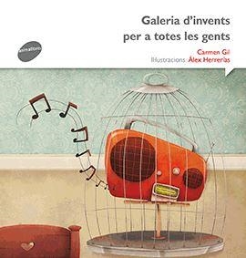 GALERIA D'INVENTS PER A TOTES LES GENTS | 9788415975557 | GIL, CARMEN | Llibreria Drac - Librería de Olot | Comprar libros en catalán y castellano online