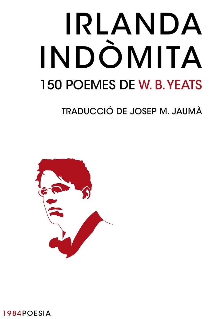 IRLANDA INDÒMITA | 9788415835707 | YEATS, W. B. | Llibreria Drac - Librería de Olot | Comprar libros en catalán y castellano online