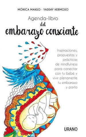 AGENDA-LIBRO DEL EMBARAZO CONSCIENTE | 9788479539313 | MANSO, MÓNICA; HERMOSO, YADDAY | Llibreria Drac - Librería de Olot | Comprar libros en catalán y castellano online
