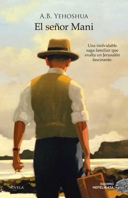 SEÑOR MANI, EL | 9788415945048 | YEHOSHUA, A. B. | Llibreria Drac - Llibreria d'Olot | Comprar llibres en català i castellà online