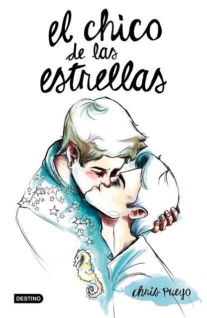 CHICO DE LAS ESTRELLAS, EL | 9788408146872 | PUEYO, CHRIS | Llibreria Drac - Librería de Olot | Comprar libros en catalán y castellano online