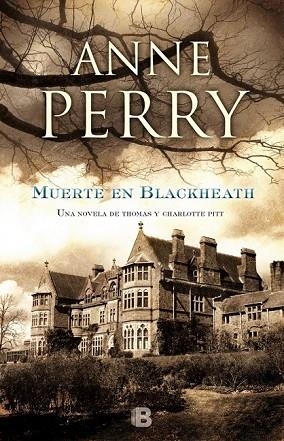 MUERTE EN BLACKHEATH | 9788466656993 | PERRY, ANNE | Llibreria Drac - Llibreria d'Olot | Comprar llibres en català i castellà online