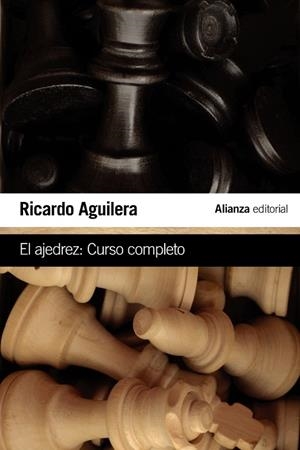 AJEDREZ, EL | 9788491041337 | AGUILERA, RICARDO | Llibreria Drac - Librería de Olot | Comprar libros en catalán y castellano online