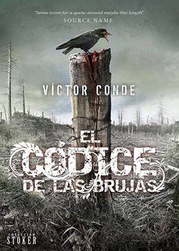 CODICE DE LAS BRUJAS, EL (STOKER) | 9788416436255 | CONDE, VICTOR | Llibreria Drac - Librería de Olot | Comprar libros en catalán y castellano online