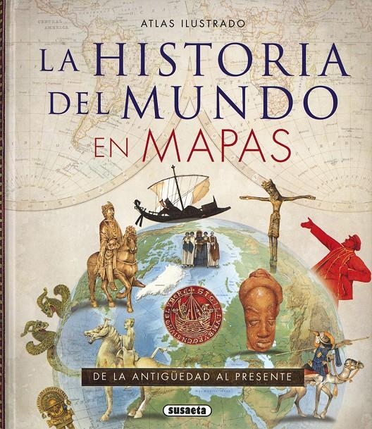 ATLAS ILUSTRADO LA HISTORIA DEL MUNDO EN MAPAS | 9788467747928 | AA.DD. | Llibreria Drac - Librería de Olot | Comprar libros en catalán y castellano online