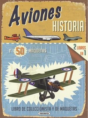AVIONES HISTORIA Y 50 MAQUETAS | 9788467747591 | GRANT, R.G. | Llibreria Drac - Librería de Olot | Comprar libros en catalán y castellano online
