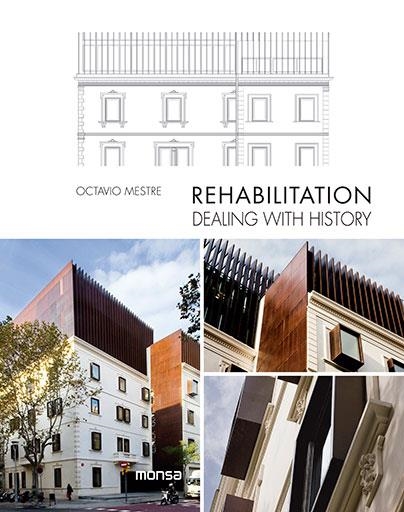 REHABILITATION. DEALING WITH HISTORY | 9788416500055 | AA.DD. | Llibreria Drac - Librería de Olot | Comprar libros en catalán y castellano online