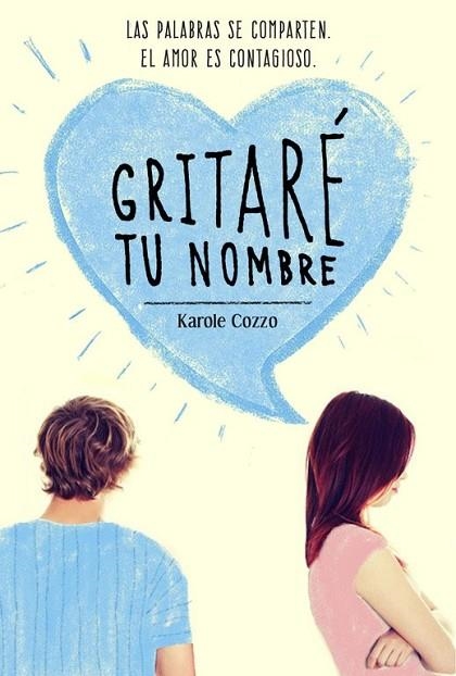GRITARÉ TU NOMBRE | 9788420488196 | COZZO, KAROLE | Llibreria Drac - Librería de Olot | Comprar libros en catalán y castellano online