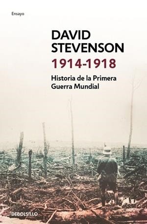 1914-1918. HISTORIA DE LA PRIMERA GUERRA MUNDIAL | 9788490627747 | STEVENSON, DAVID | Llibreria Drac - Librería de Olot | Comprar libros en catalán y castellano online