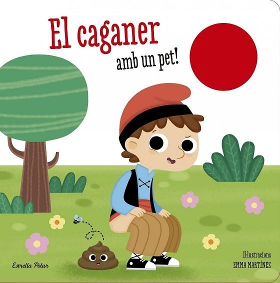 CAGANER AMB UN PET, EL | 9788490579718 | MARTÍNEZ, EMMA; PUYUELO, NURIA | Llibreria Drac - Librería de Olot | Comprar libros en catalán y castellano online