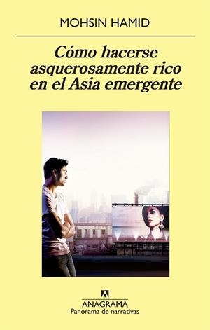 CÓMO HACERSE ASQUEROSAMENTE RICO EN EL ASIA EMERGENTE | 9788433979407 | HAMID, MOHSIN | Llibreria Drac - Librería de Olot | Comprar libros en catalán y castellano online