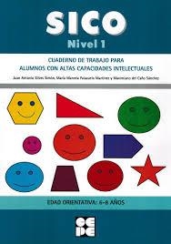 SICO 1 (6-8 AÑOS) CUADERNO DE TRABAJO PARA ALUMNOS CON ALTAS CAPACIDADES INTELECTUALES | 9788478699889 | Llibreria Drac - Librería de Olot | Comprar libros en catalán y castellano online
