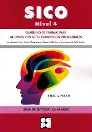 SICO 4 (12-14 AÑOS) CUADERNO DE TRABAJO PARA ALUMNOS CON ALTAS CAPACIDADES INTELECTUALES | 9788478699919 | Llibreria Drac - Librería de Olot | Comprar libros en catalán y castellano online