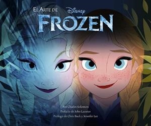 ARTE DE FROZEN, EL | 9788467919240 | SOLOMON, CHARLES | Llibreria Drac - Librería de Olot | Comprar libros en catalán y castellano online