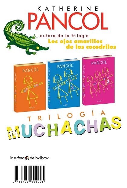 TRILOGÍA MUCHACHAS | 9788490605295 | PANCOL, KATHERINE | Llibreria Drac - Librería de Olot | Comprar libros en catalán y castellano online