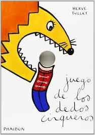 JUEGO DE LOS DEDOS CIRQUEROS | 9780714865874 | TULLET, HERVE | Llibreria Drac - Llibreria d'Olot | Comprar llibres en català i castellà online