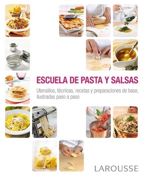 ESCUELA DE PASTA Y SALSAS | 9788416368341 | Llibreria Drac - Librería de Olot | Comprar libros en catalán y castellano online