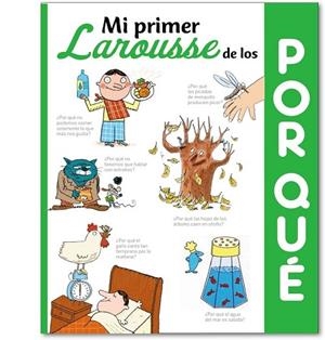 MI PRIMER LAROUSSE DE LOS POR QUÉ | 9788416368501 | Llibreria Drac - Llibreria d'Olot | Comprar llibres en català i castellà online