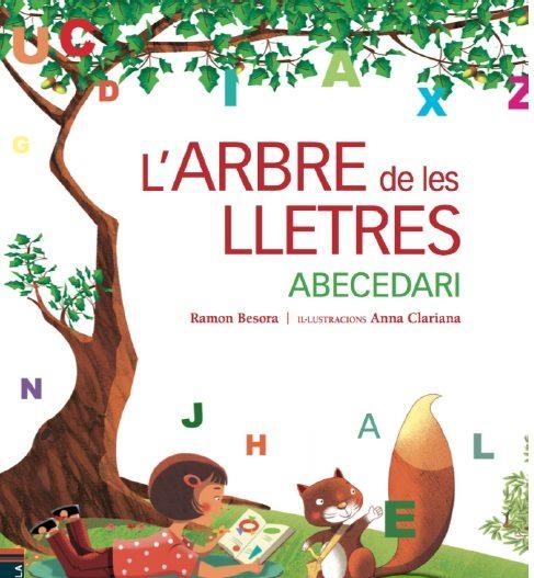 ARBRE DE LES LLETRES (ABECEDARI) | 9788447930432 | BESORA, RAMÓN | Llibreria Drac - Librería de Olot | Comprar libros en catalán y castellano online