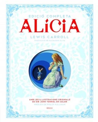 ALÍCIA (EDICIÓ COMPLETA) | 9788447929580 | CARROLL, LEWIS | Llibreria Drac - Librería de Olot | Comprar libros en catalán y castellano online