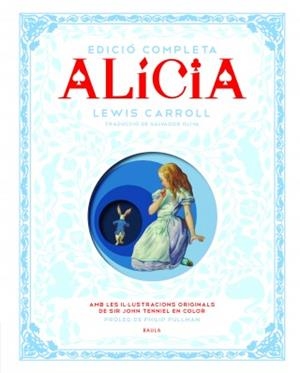 ALÍCIA (EDICIÓ COMPLETA) | 9788447929580 | CARROLL, LEWIS | Llibreria Drac - Librería de Olot | Comprar libros en catalán y castellano online