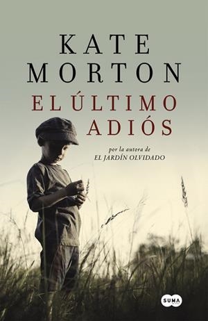 ÚLTIMO ADIÓS, EL | 9788483655467 | MORTON, KATE | Llibreria Drac - Librería de Olot | Comprar libros en catalán y castellano online