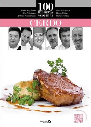 100 MANERAS DE COCINAR CERDO | 9788494352645 | AA.DD. | Llibreria Drac - Librería de Olot | Comprar libros en catalán y castellano online